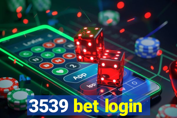 3539 bet login